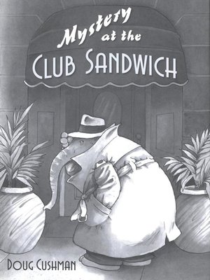 cover image of Mystery at the Club Sandwich